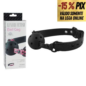 MORDAÇA BOLA COM RESPIRADOURO - LUXURY FETISH