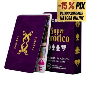 BARALHO SUPER ERÓTICO FOR SEXY