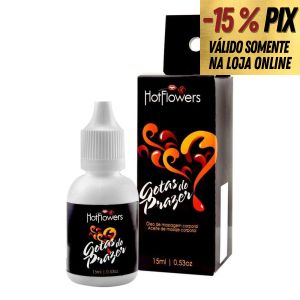  GOTAS DO PRAZER - EXCITANTE COM EFEITO QUENTE - HOT FLOWERS